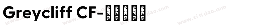 Greycliff CF字体转换